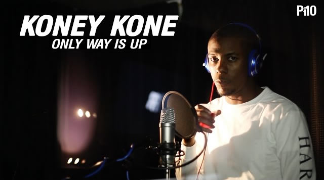 P110 - Koney Kone - Only Way Is Up [Net Video]